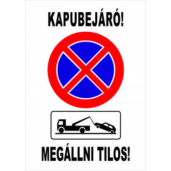 Kapubeálló megállni tilos