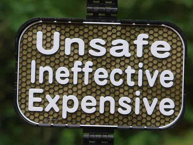 "Unsafe, Ineffective, Expensive" sign