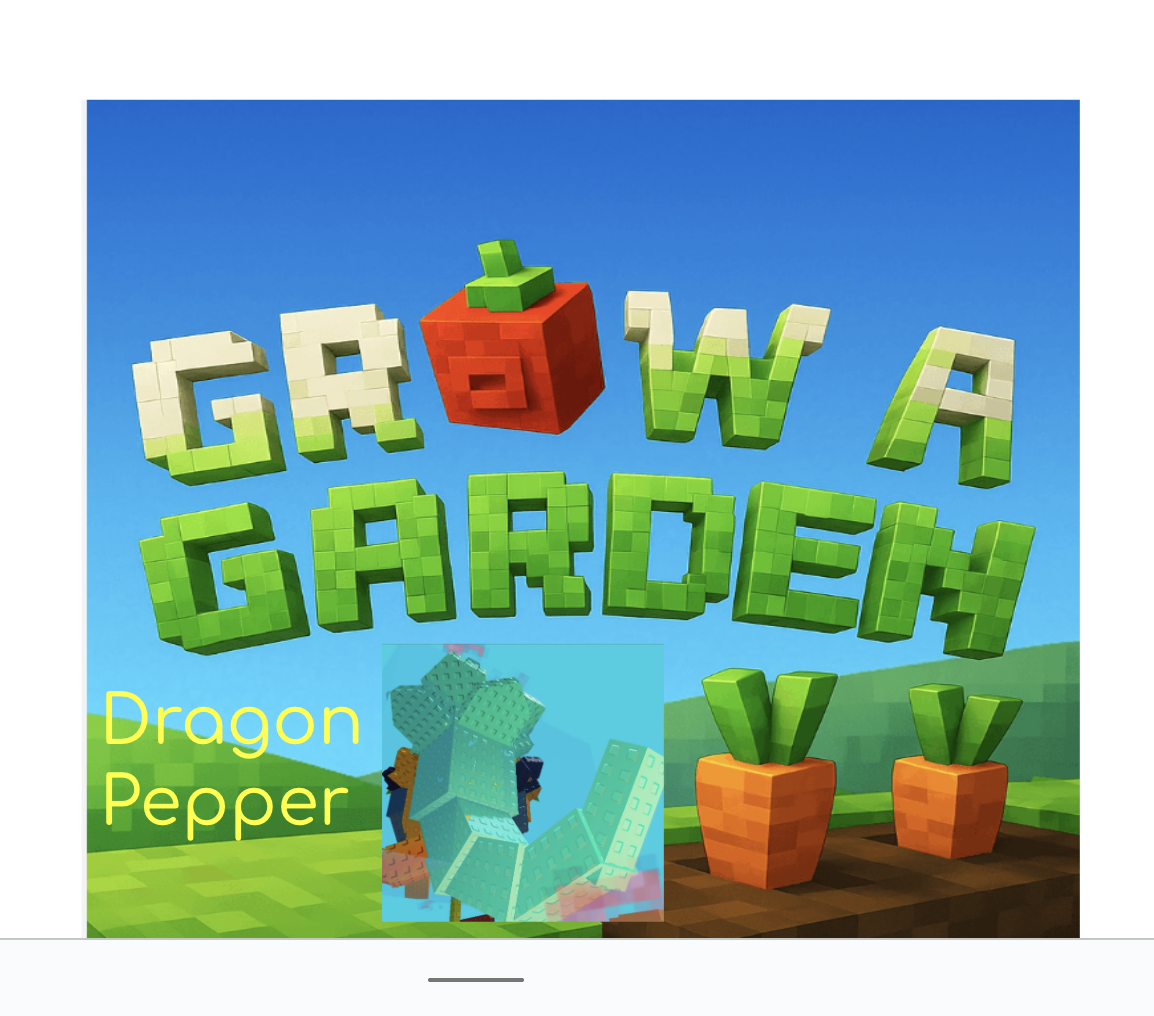 Grow a Garden Dragon Pepper