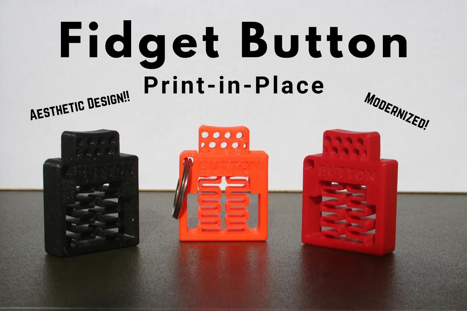 Fidget Button Modernized (Print in Place) von Master Printer ...