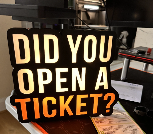 "DID YOU OPEN A TICKET?" IT QUOTE LIGHTBOX