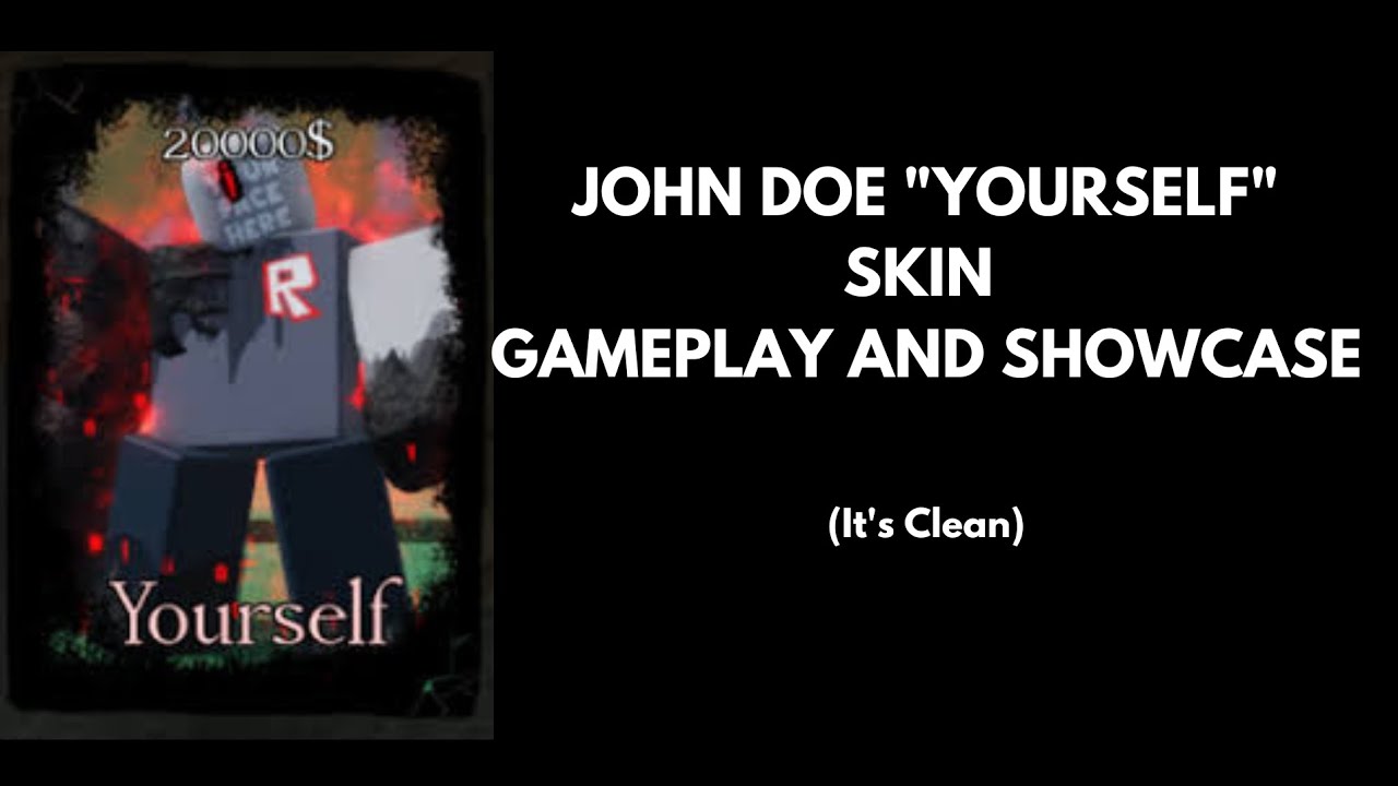 Yourself john doe