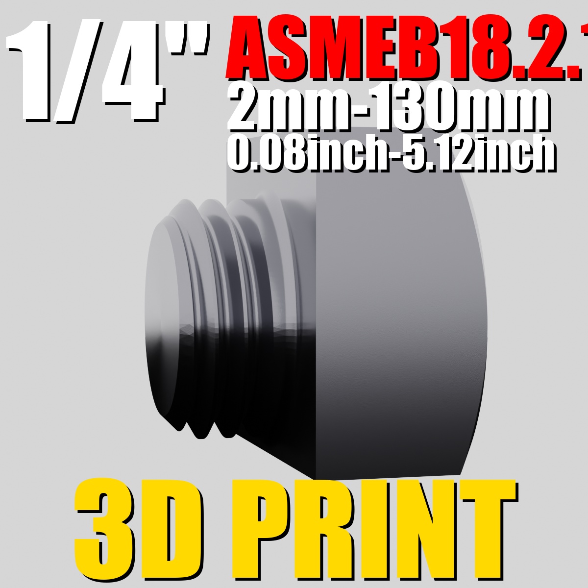ASMEB18.2.1.1 1/4" | Hex Bolt STL Pack | 3D Print Optimized