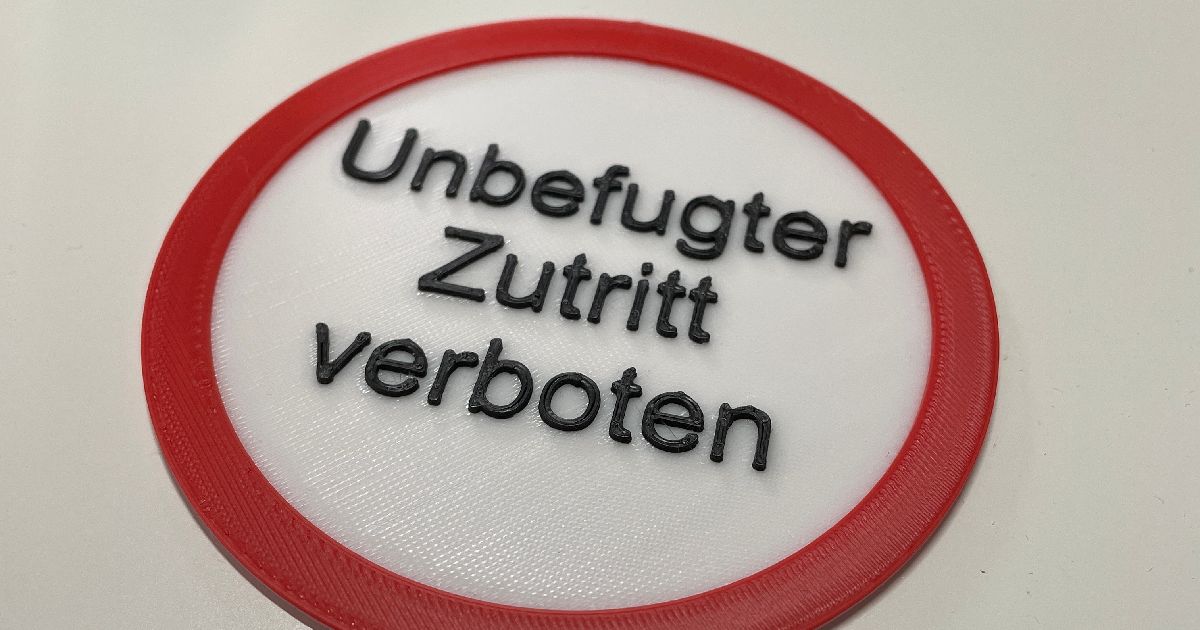 Schild "Unbefugter Zutritt Verboten" By Gamer___r | Download Free STL ...