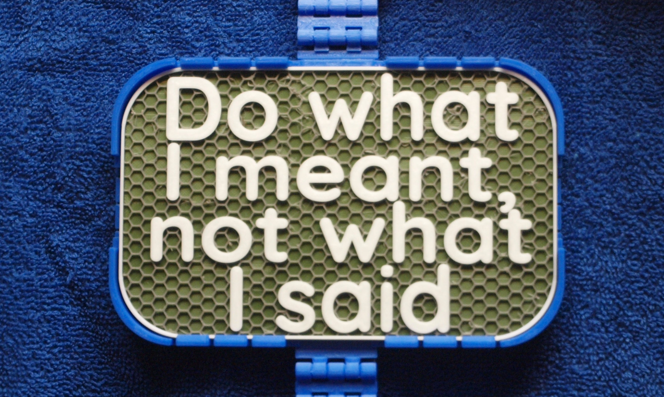 Do What I Meant sign
