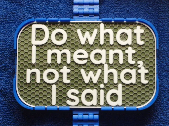 Do What I Meant sign