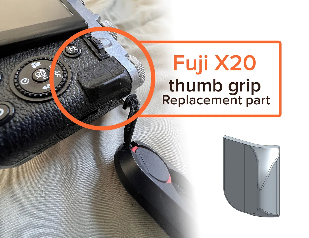 Thumb Grip - Fuji X20 spare part by EvanRLD | Download free
