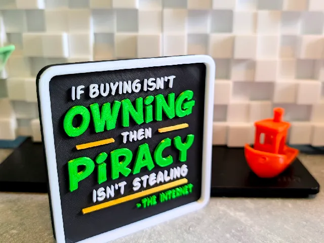 If Buying Isn't Owning... Meme Sign