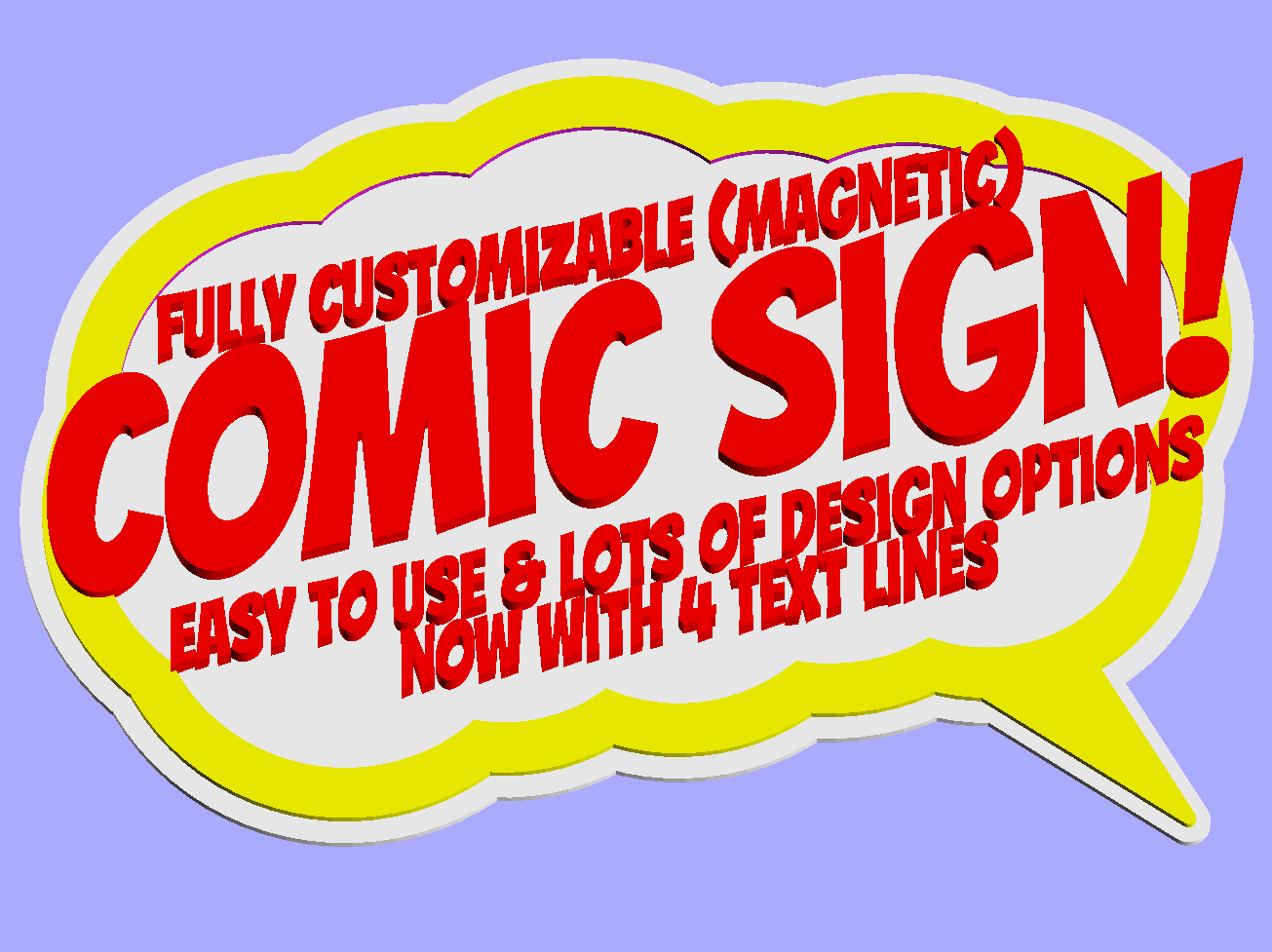 Customizable Magnetic Comic Sign/Speech Bubble II