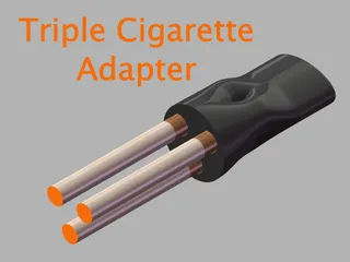1000 cigarette adapter meme Triple Cigarette Adapter by XYZWERKZ | Download free STL model