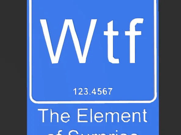 Wtf-The Element of Surprise - one color printer