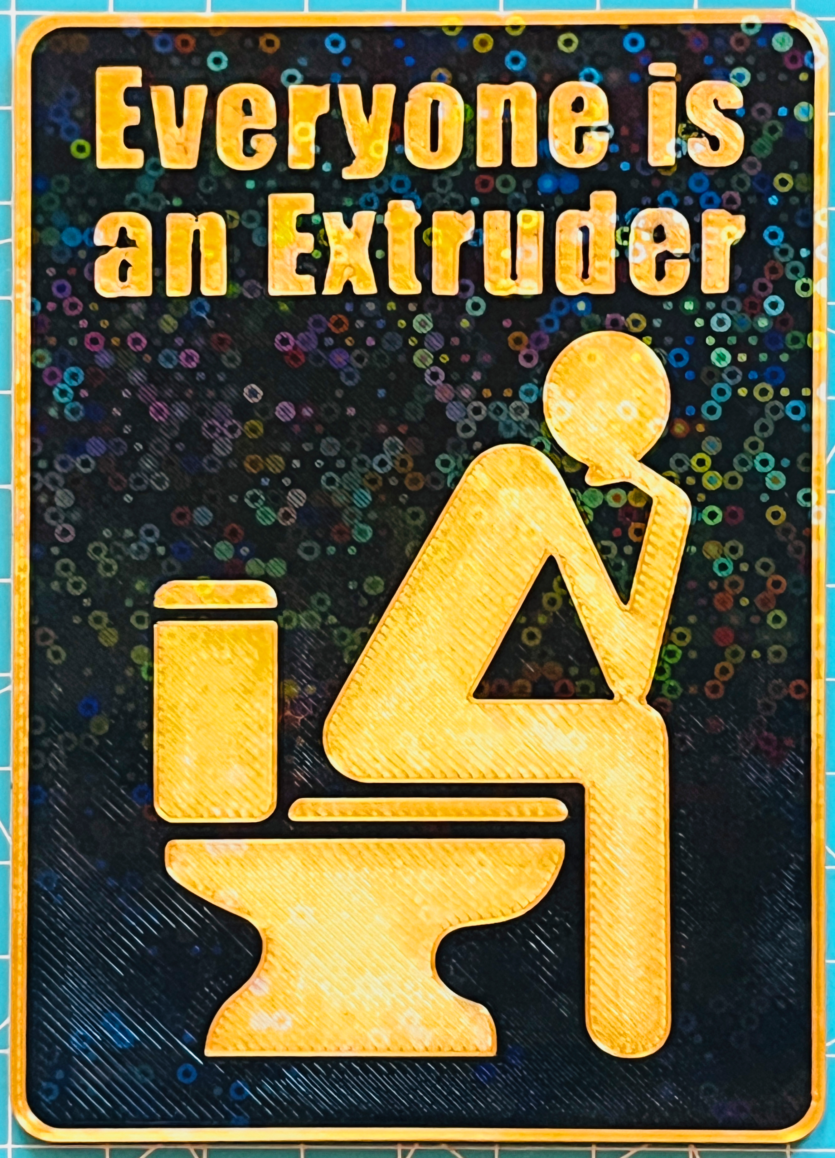 Everyone is an Extruder Sign MMU AMS (Multi Color)