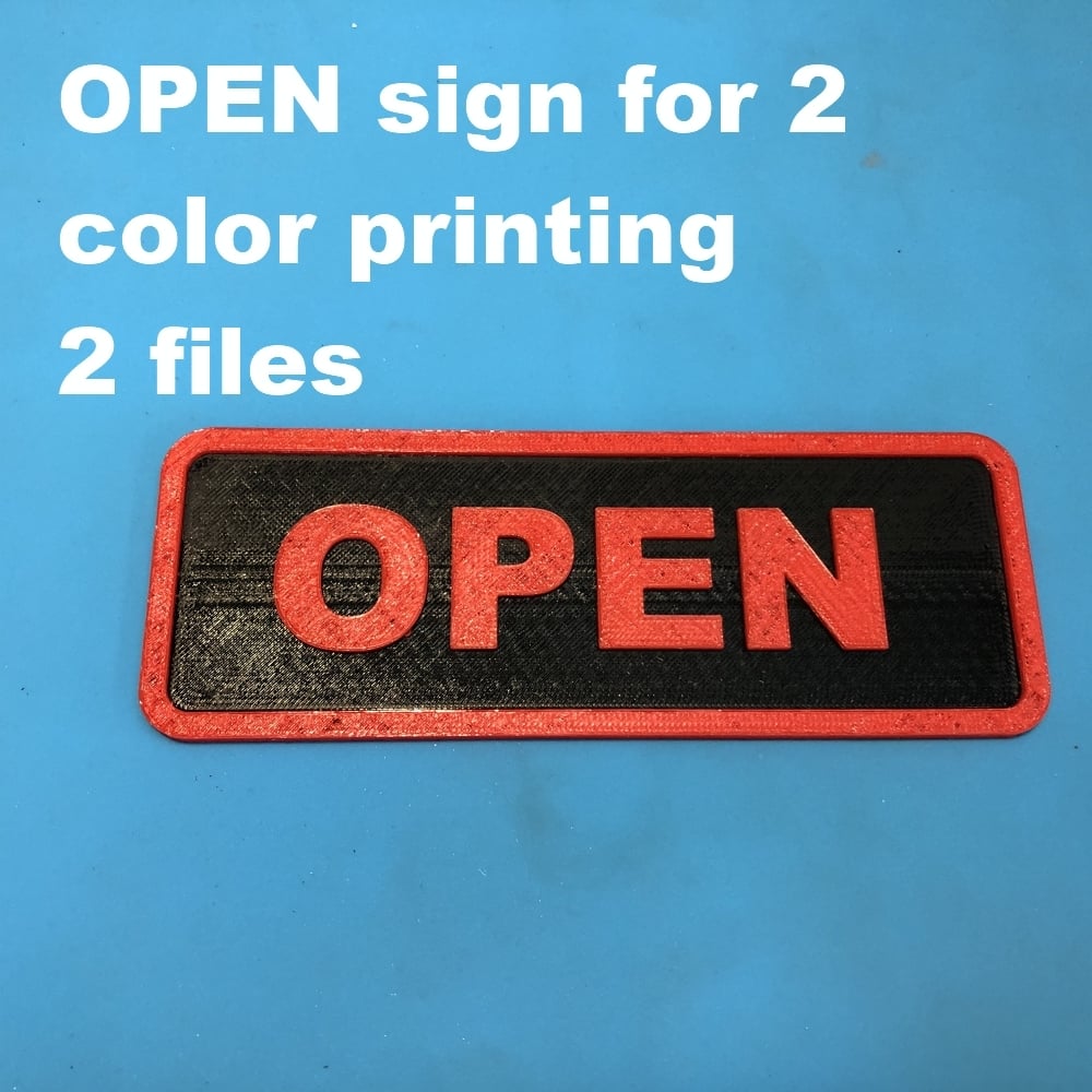 Open sign for 2 color printing
