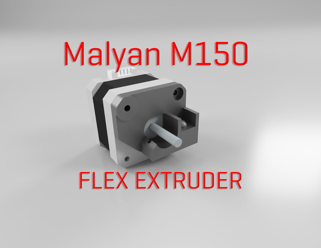 Malyan M150 - SainSmart Flex Extruder Part
