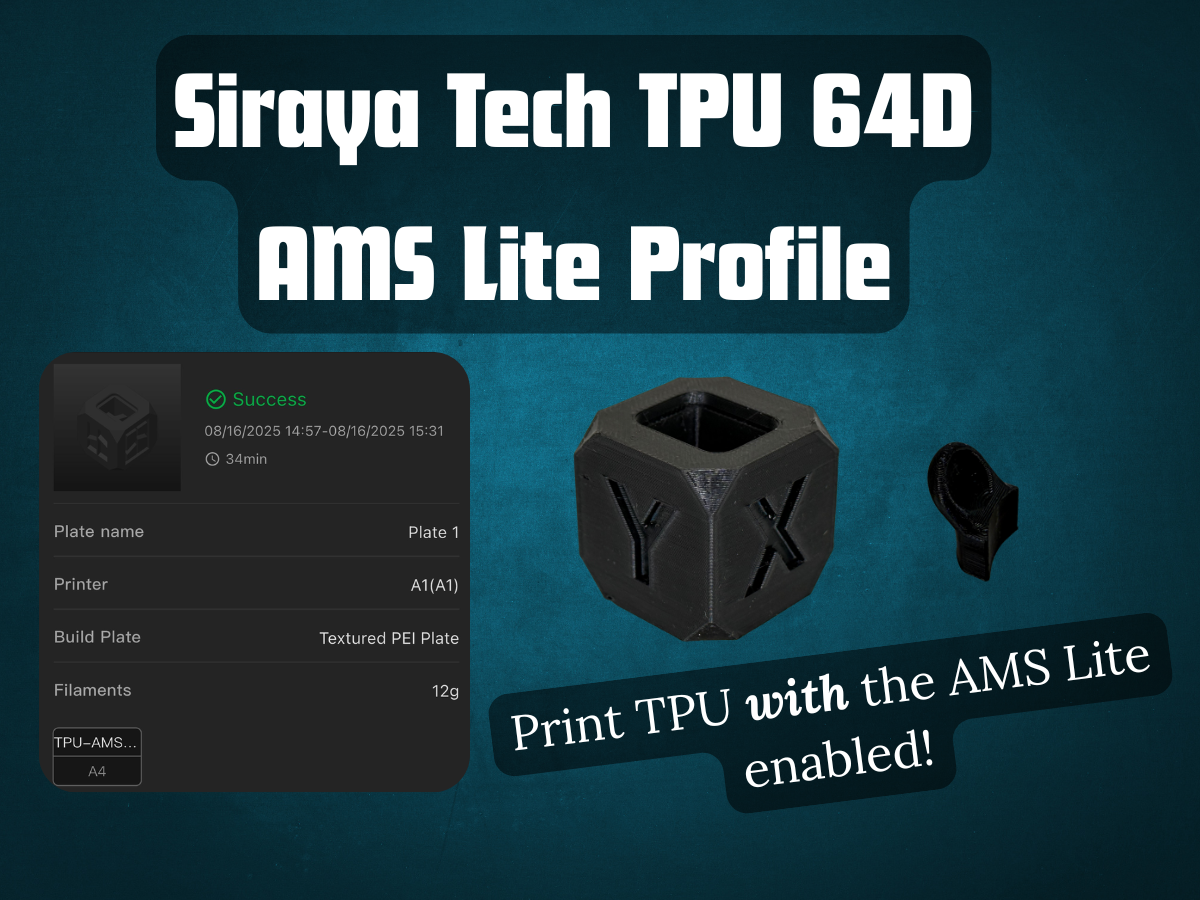 Siraya Tech HS TPU 64D Bambu AMS Lite Profile