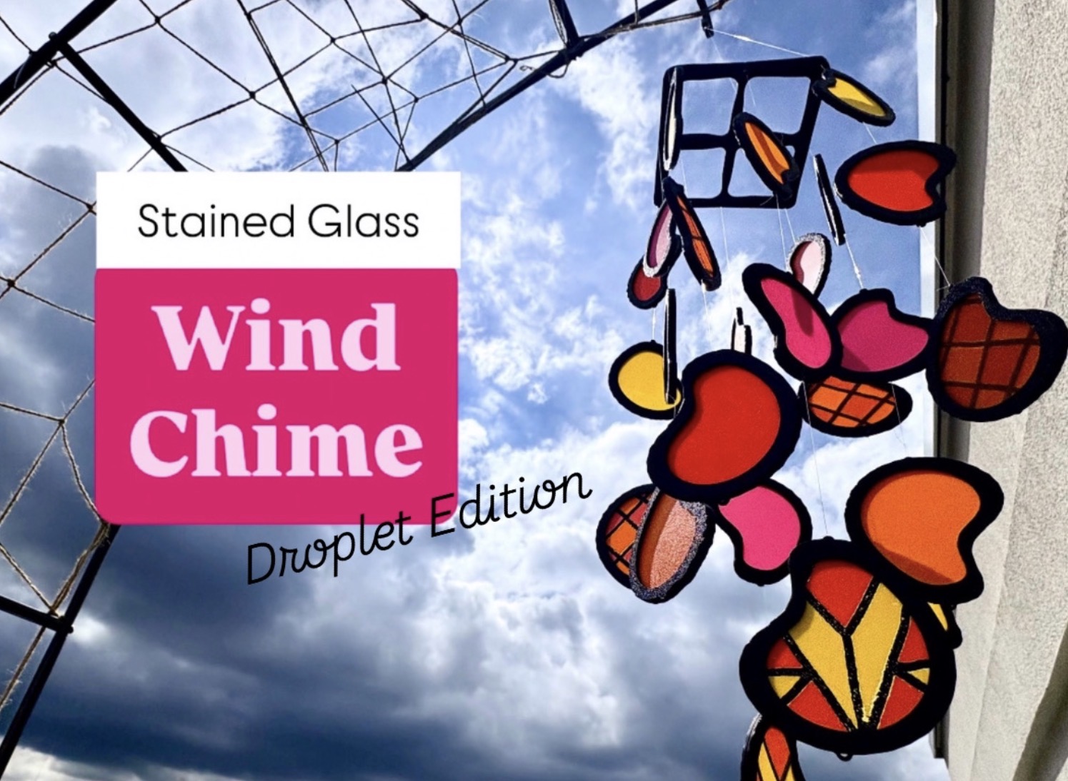Stained Glass Wind Chime: Droplet Edition