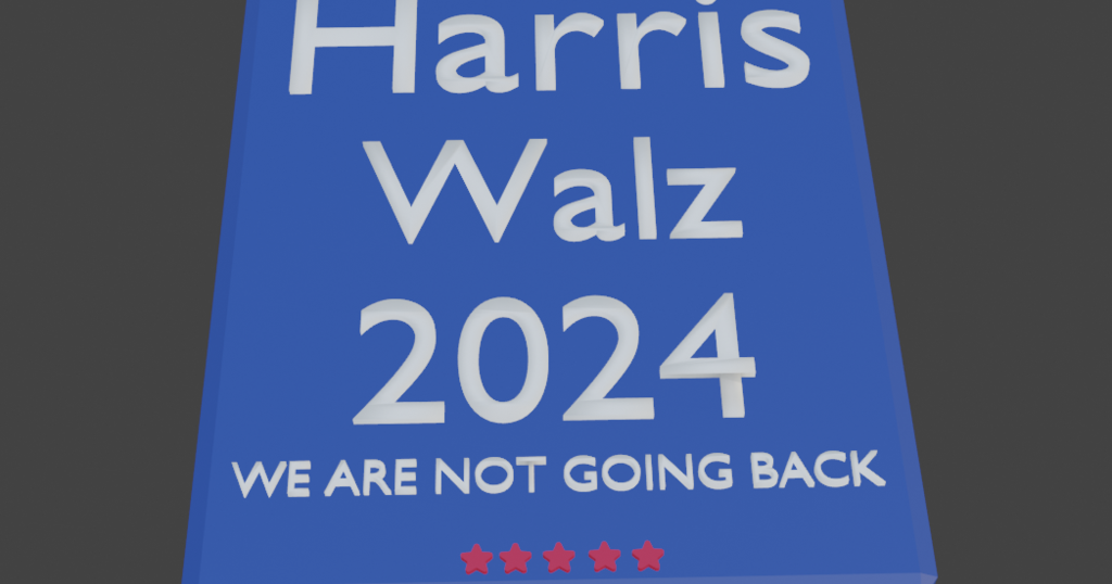 Kamala Harris 2024 Campaign sign by Bob Download free STL model