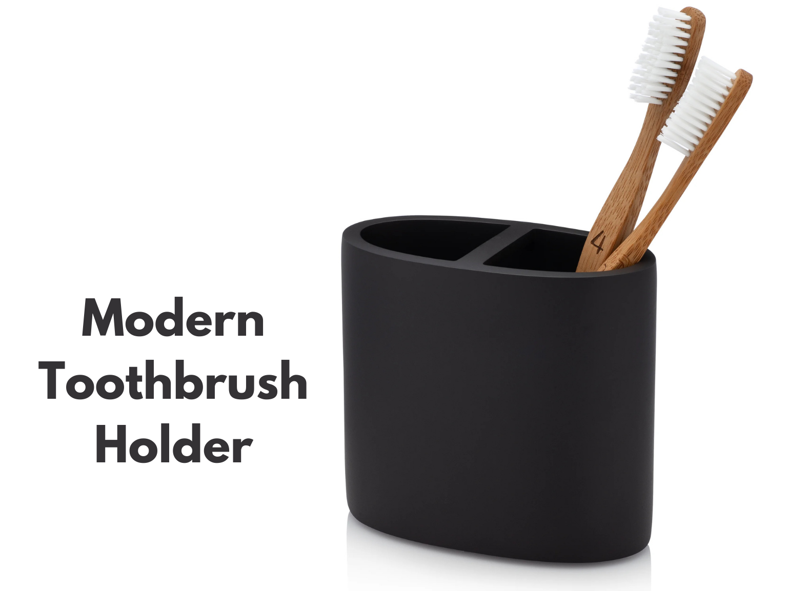 Modern toothbrush holder