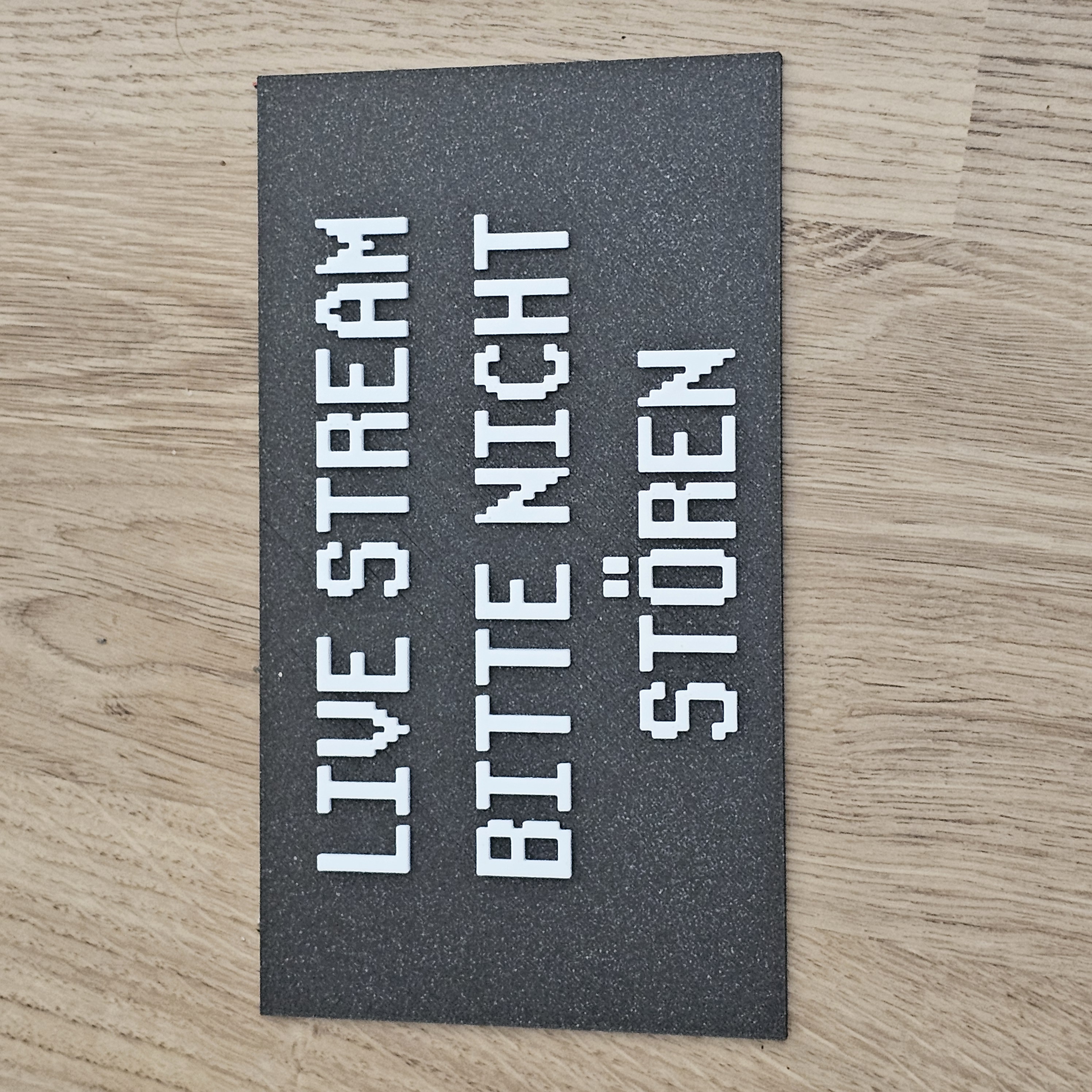 Schild - Livestream - Bitte nicht stören