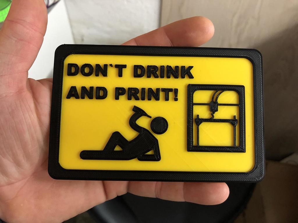 Warnung Don´t Drink and Print