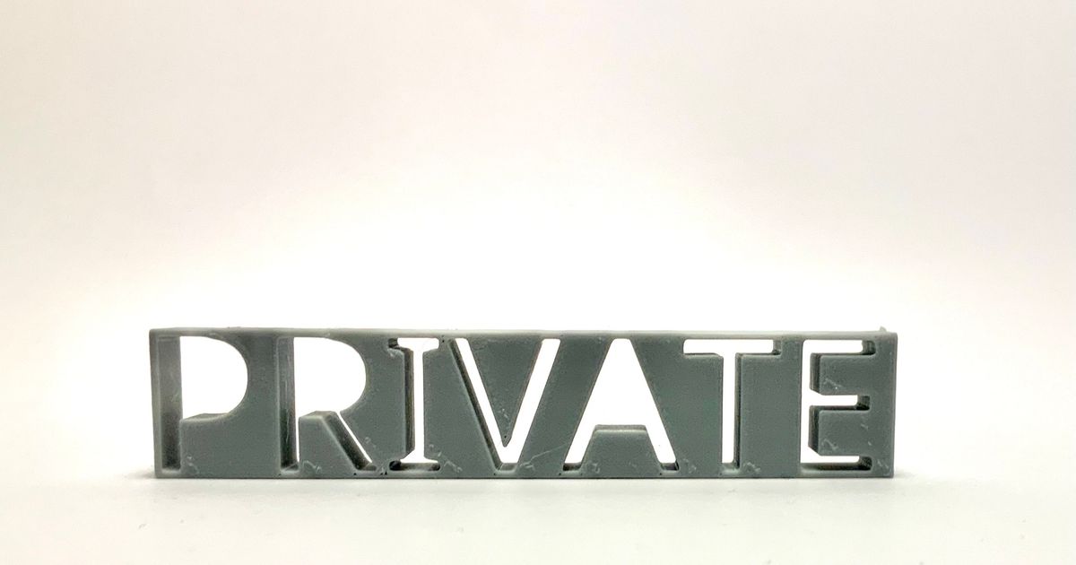 Private Sign by Krisp | Download free STL model | Printables.com