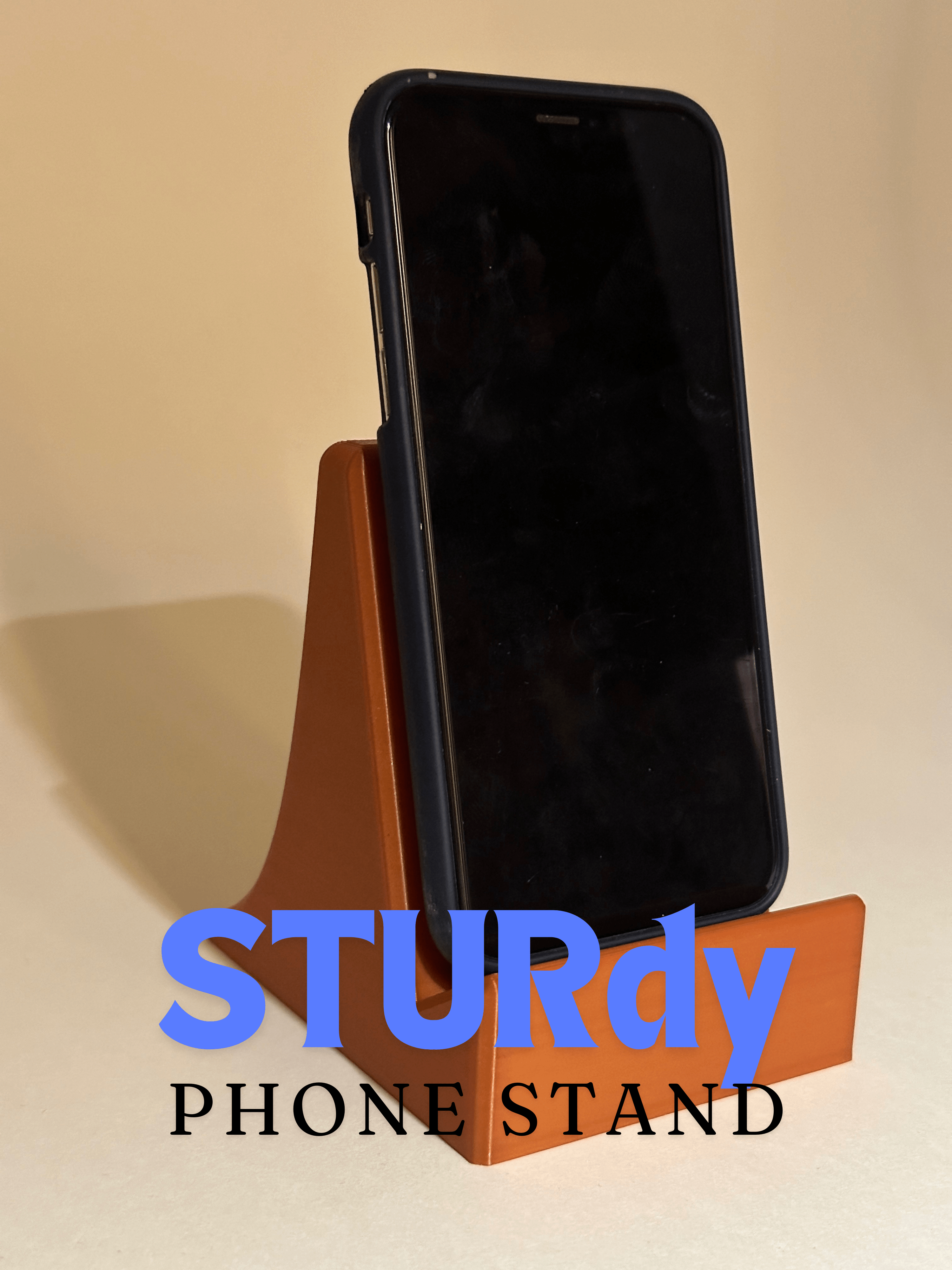 STURdy Phone stand and Tablet stand