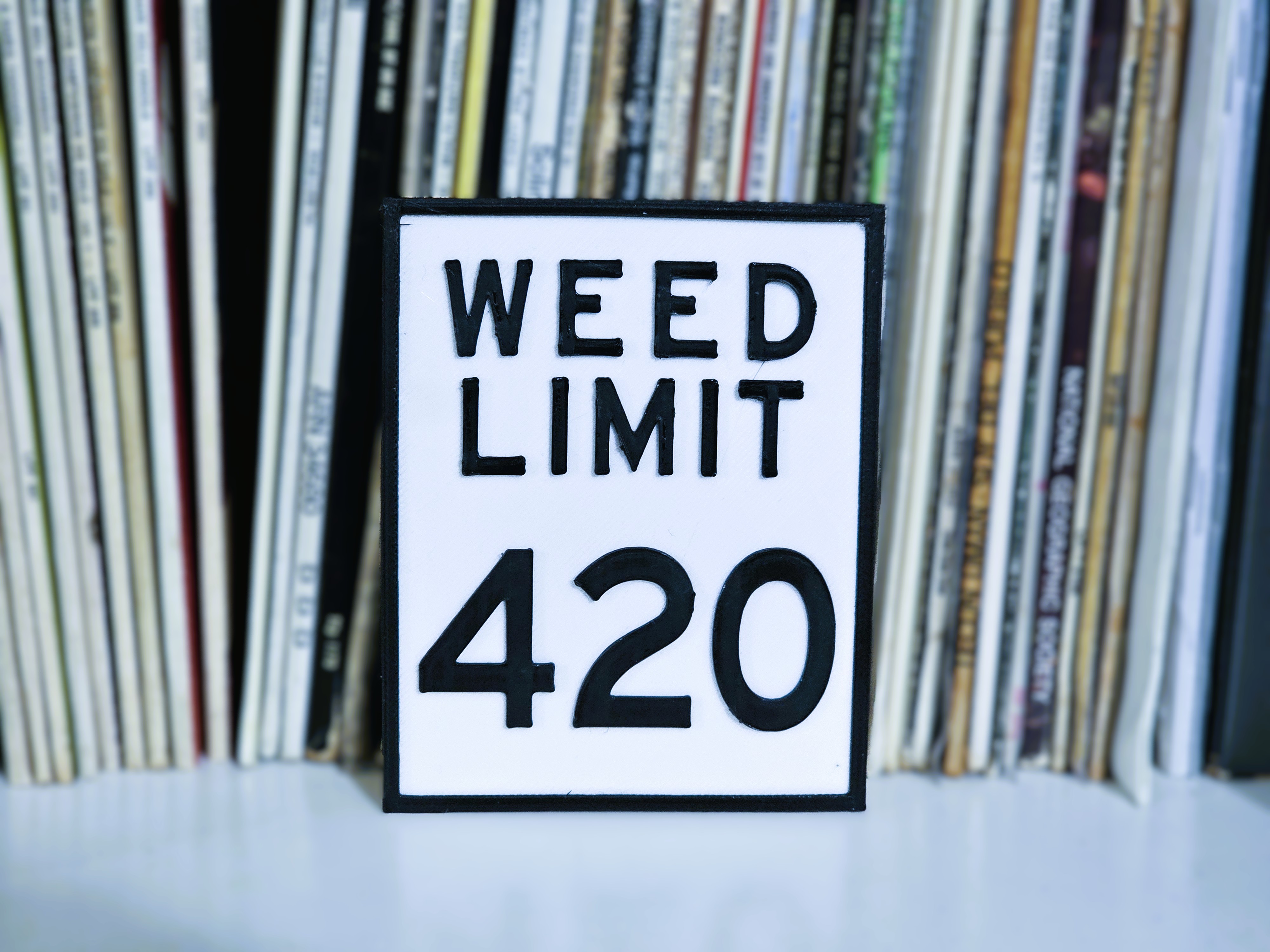 Weed limit sign