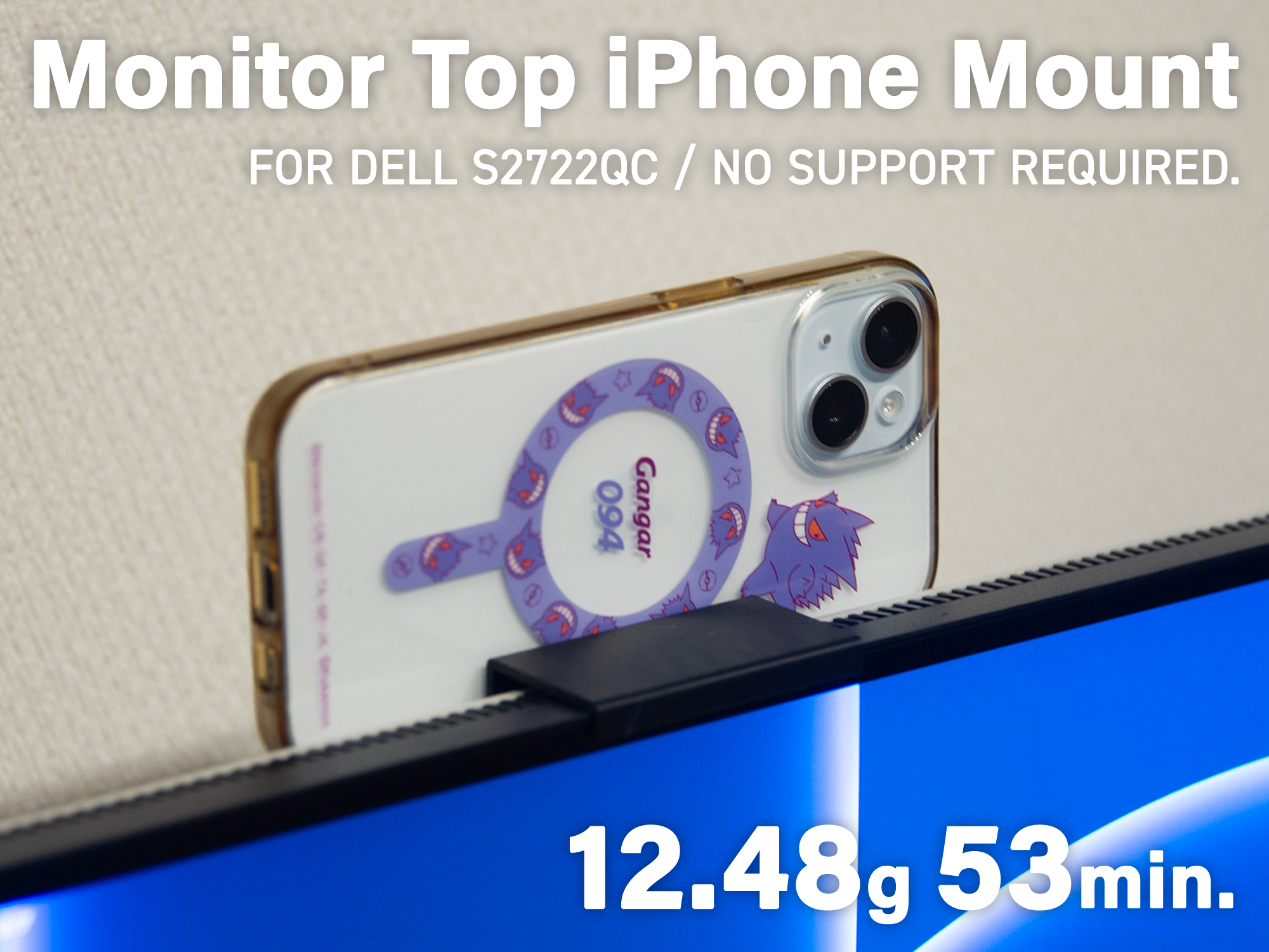 iPhone Monitor Clip Mount for DELL S2722QC