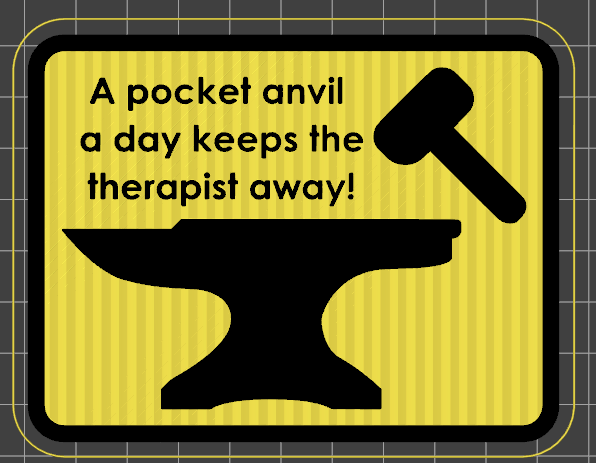 A Pocket Anvil A Day Keeps the Therapist Away!