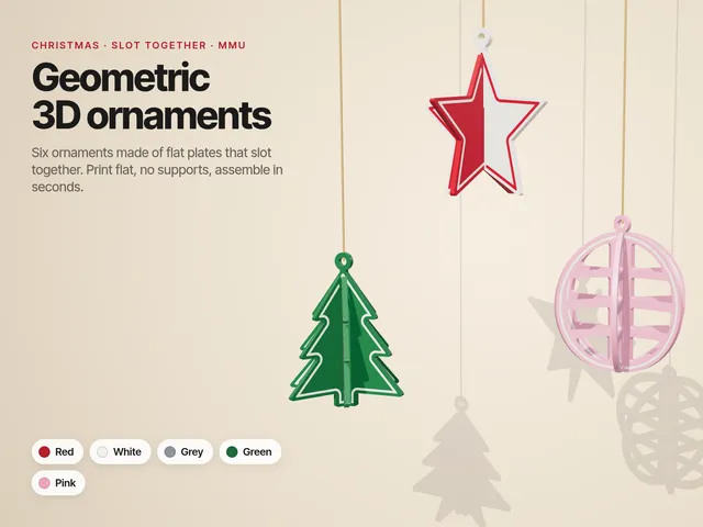 Slot-Together 3D Christmas Ornaments – 6 Geometric Shapes, Multicolour MMU, No Supports
