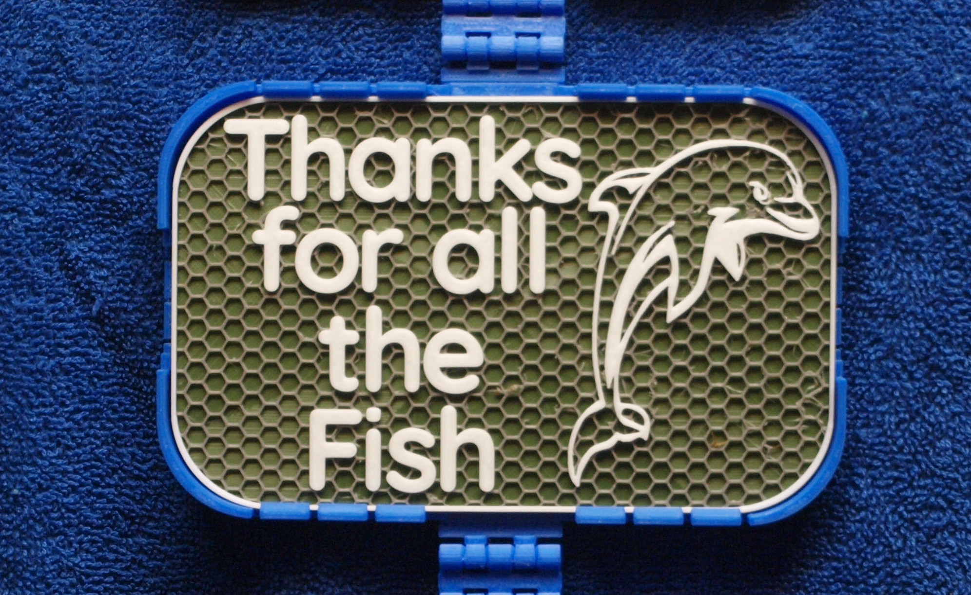 Thanks for all the Fish sign