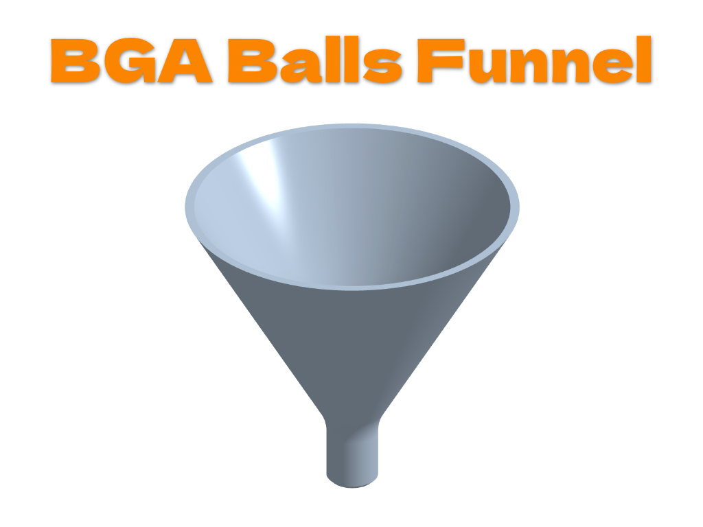 BGA Balls Funnel