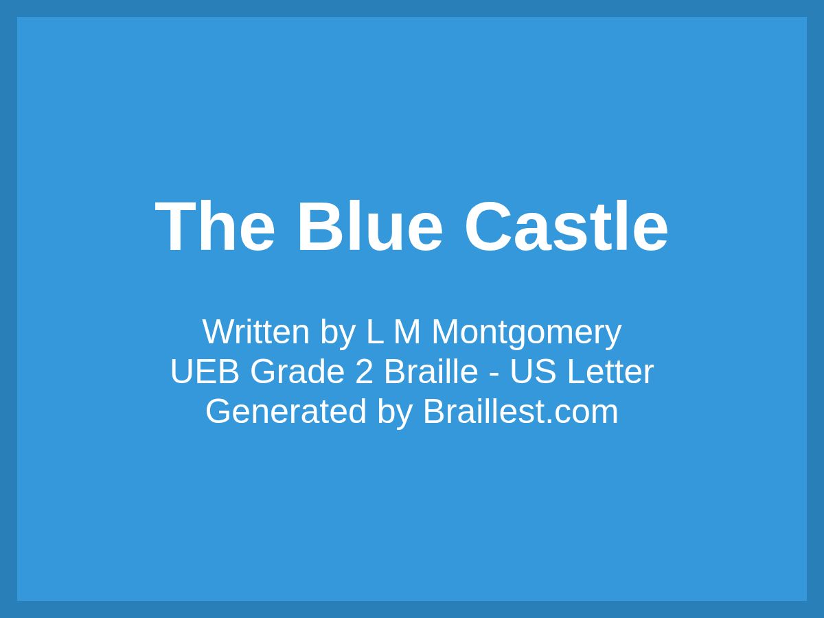 The Blue Castle by L M Montgomery