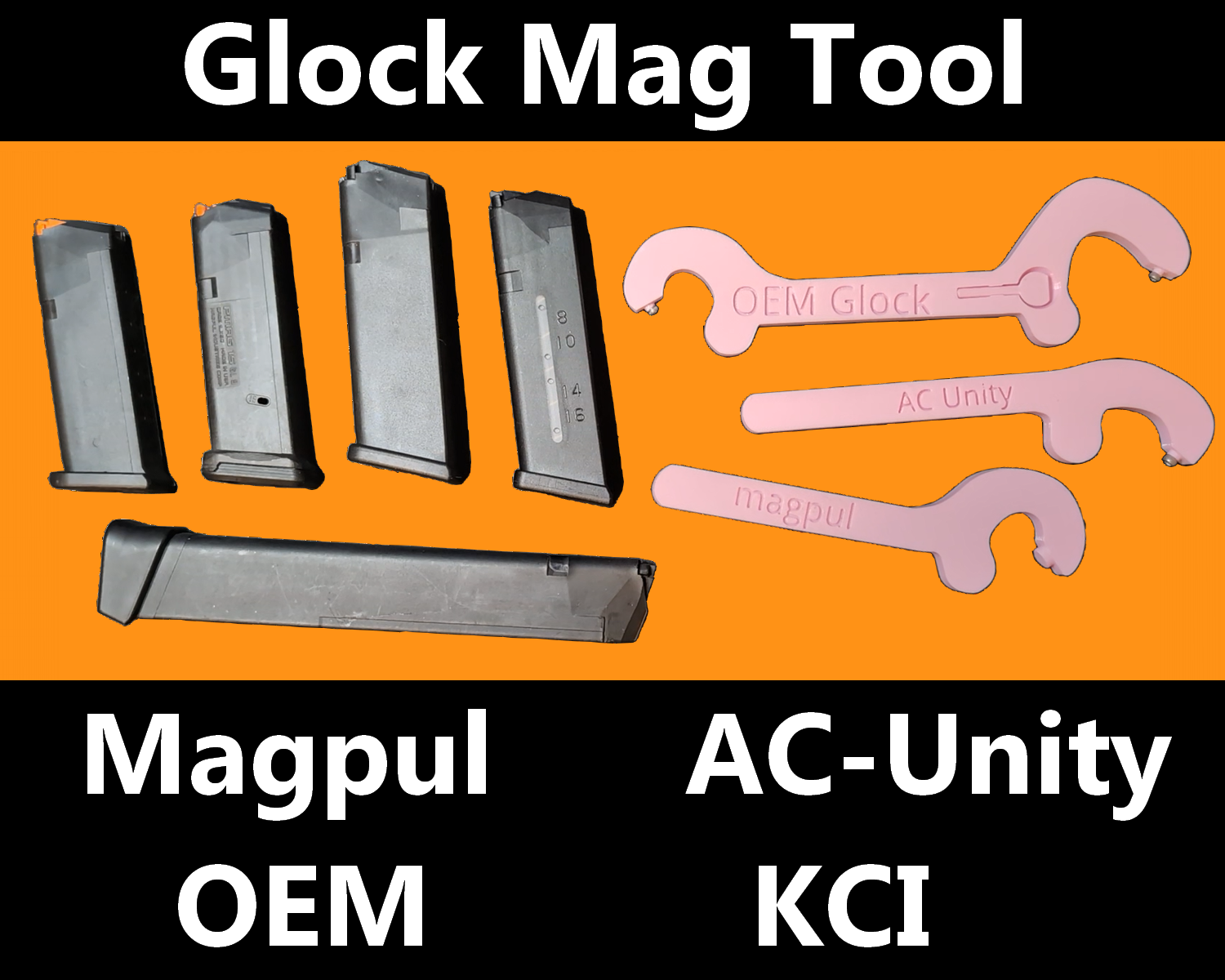 Mag Tool for Glock - OEM, KCI, AC-Unity, Magpul