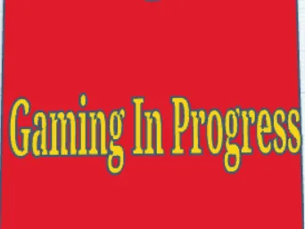 Personal sign that says "gaming in progress