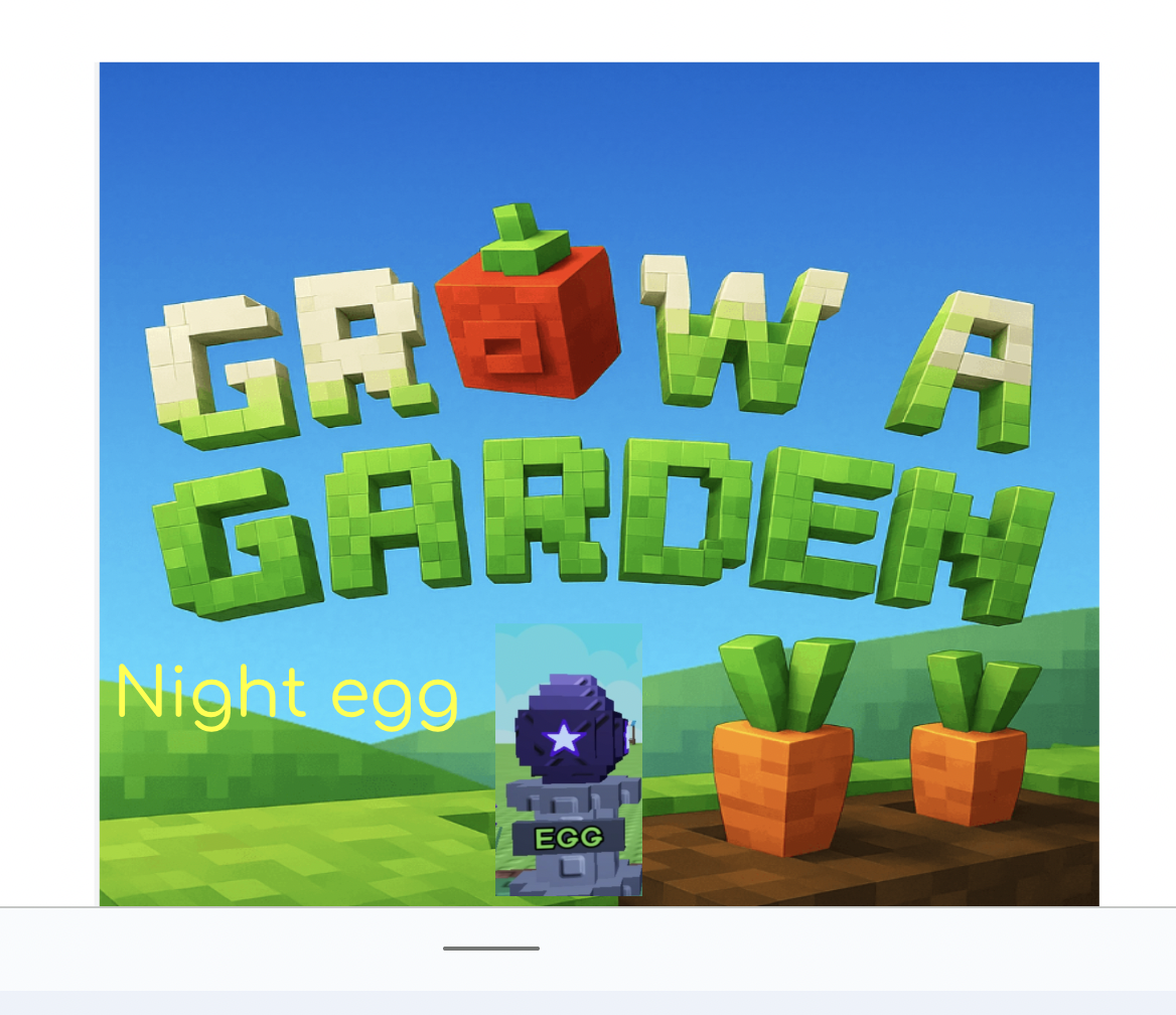 Grow a Garden Night Egg