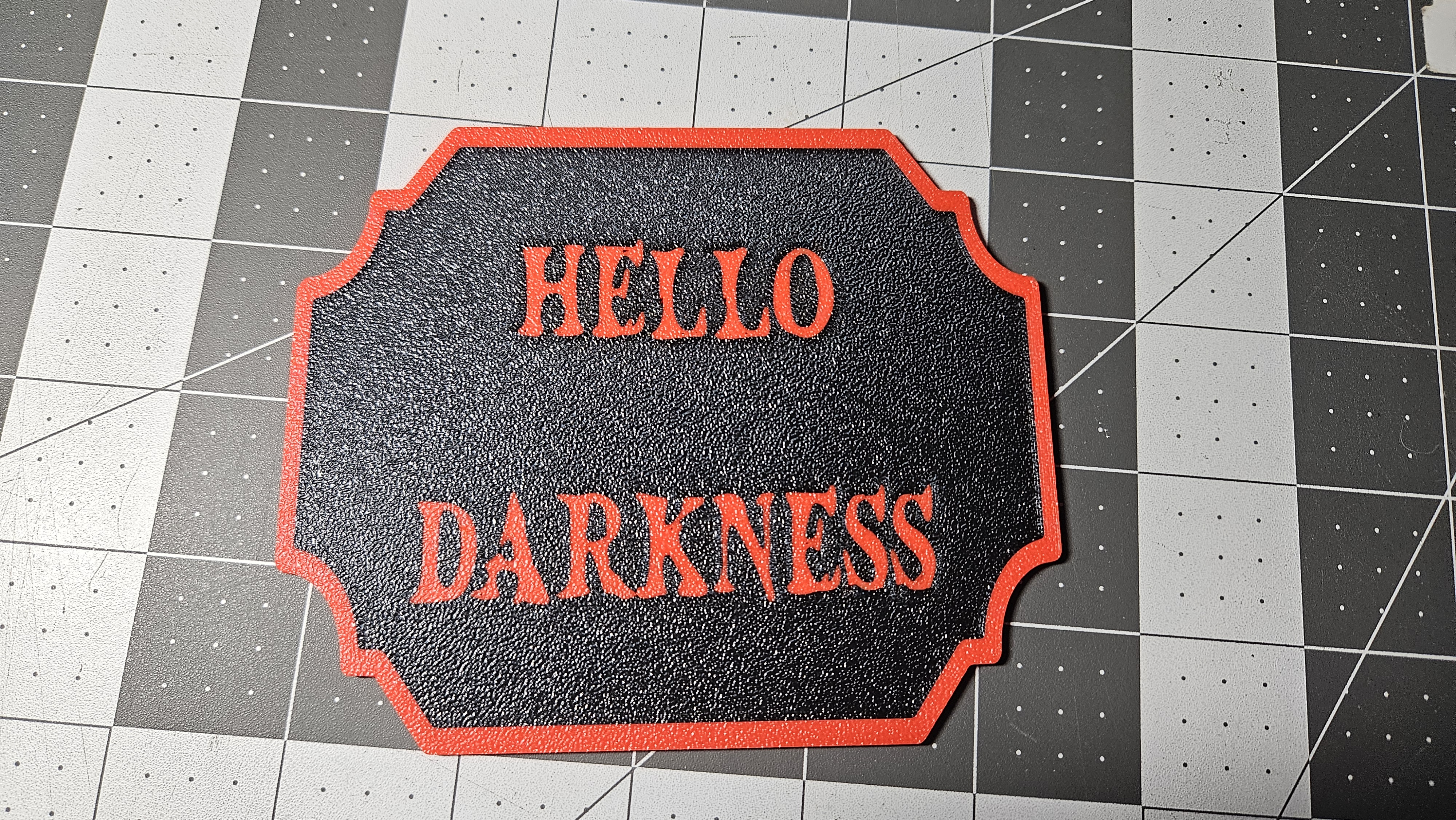 Hello Darkness Sign