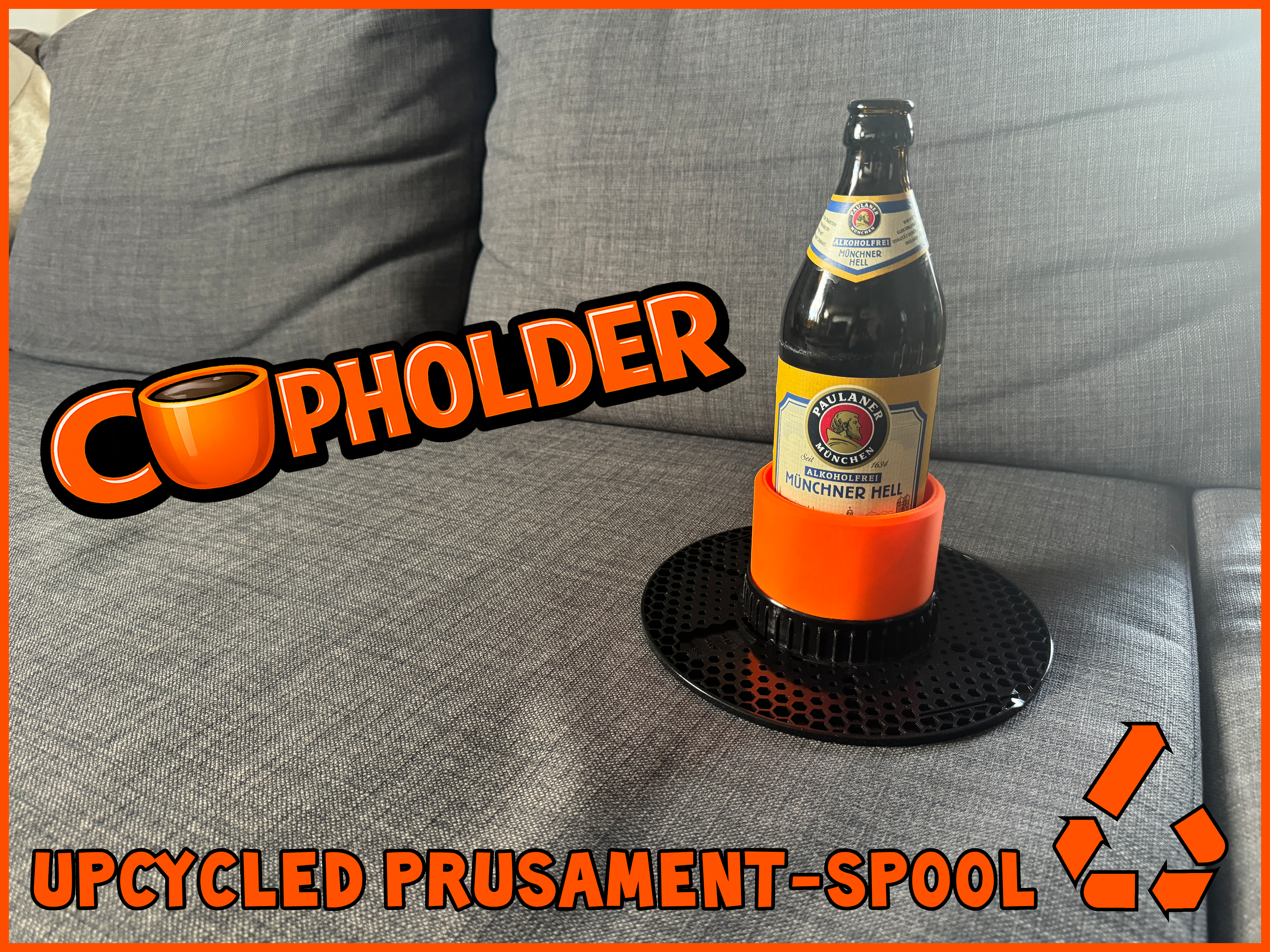 Anti-Spill Cup and Bottle Holder for Couch and Bed (Prusament Upcycling)