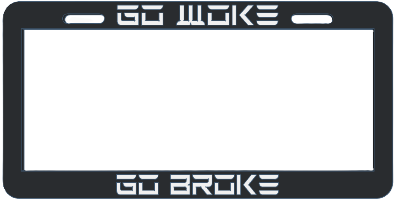 GO WOKE GO BROKE - Tesla license plate