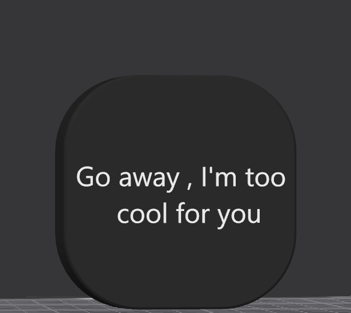 Go away , I'm too cool for you