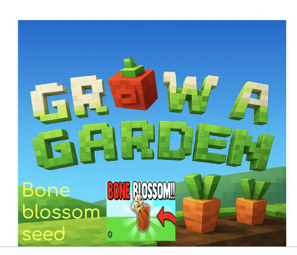 Grow a Garden BoneBlossom seed