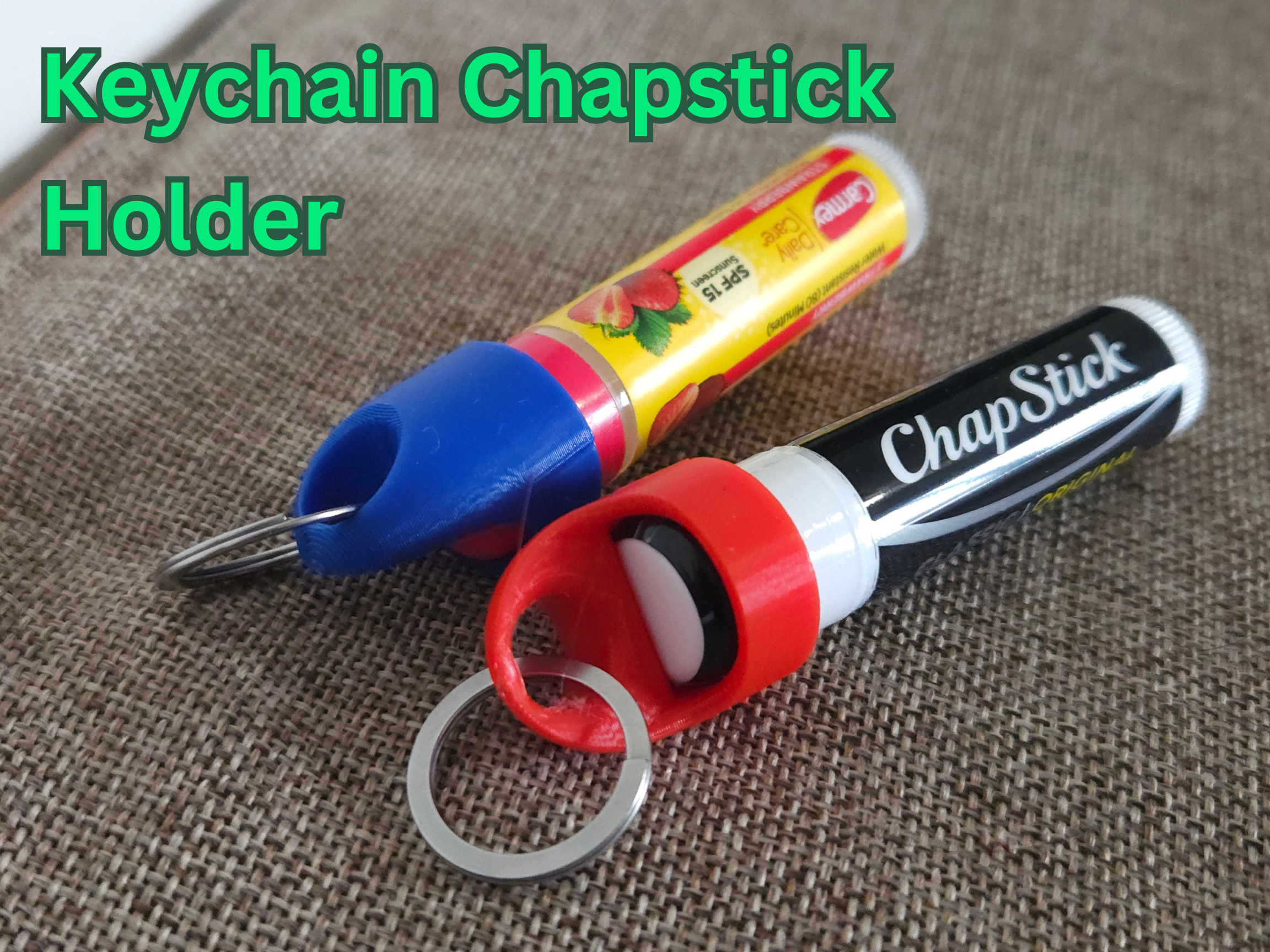 Keychain Chapstick (Lip Balm Holder)