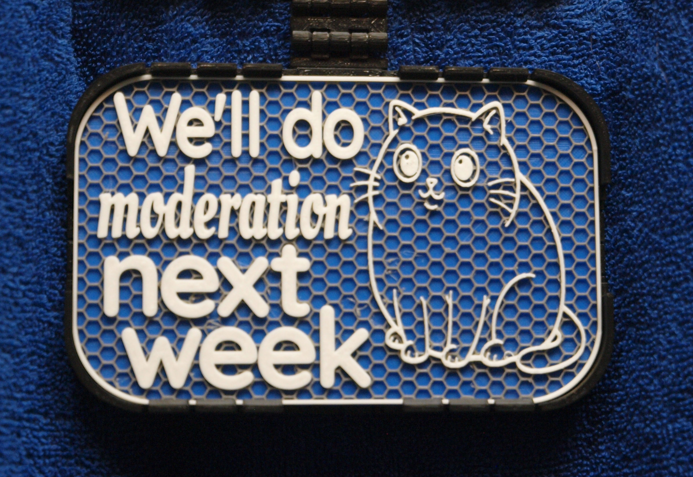 Moderation Next Week sign