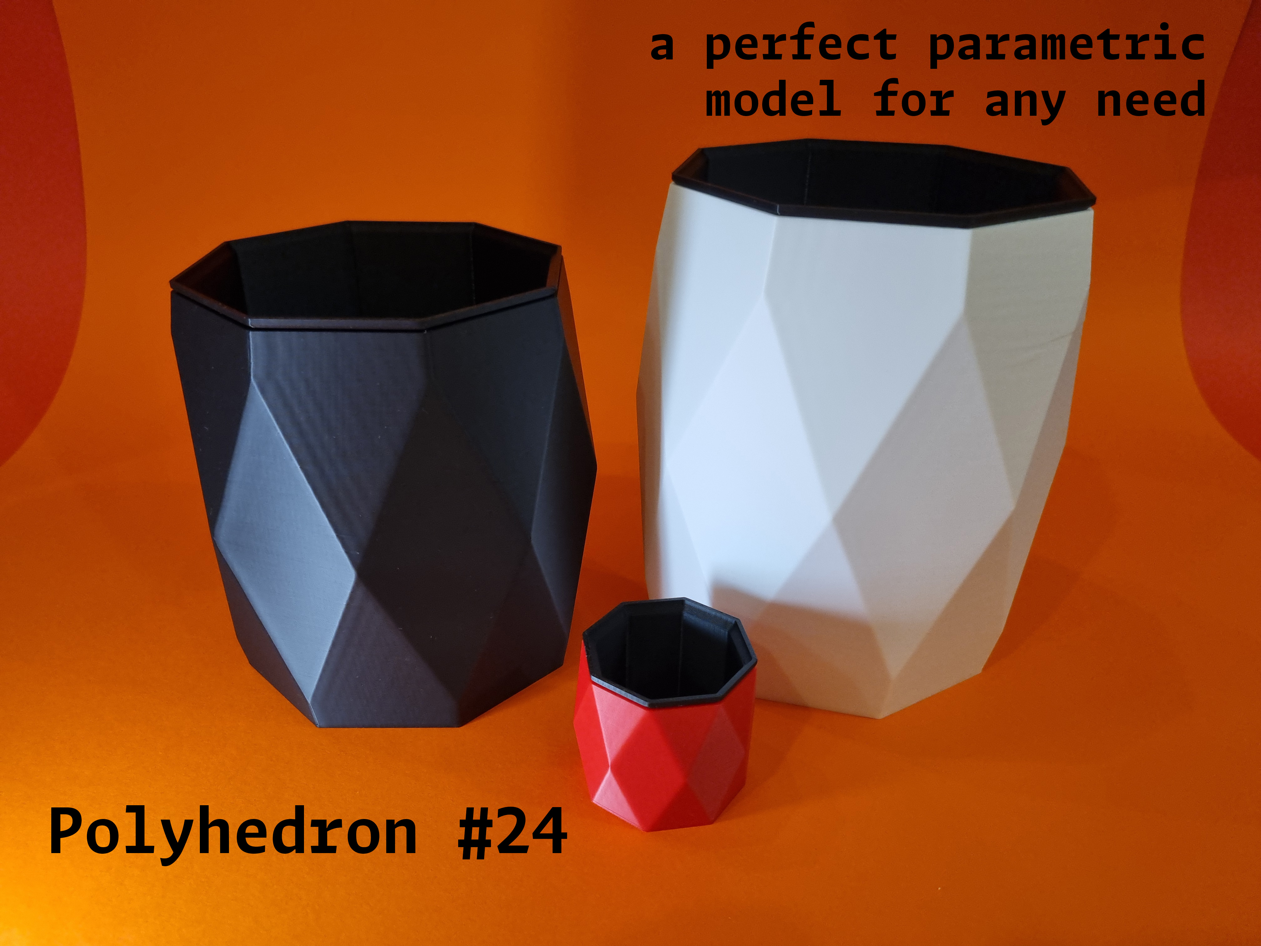 Polyhedron #24 - a Fully Parametric Planter | Vase | Holder | Organiser