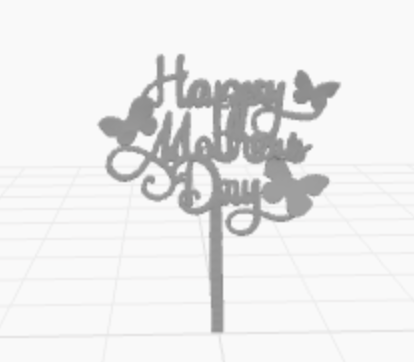 Happy Mothers day cake topper with butterflies.
