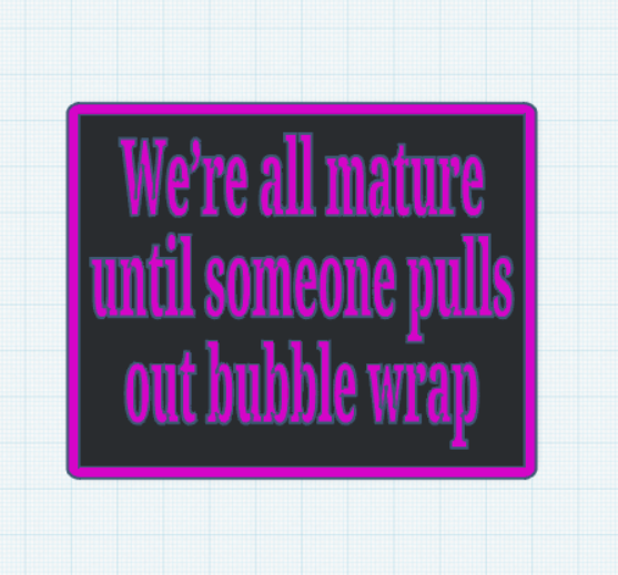 bubble wrap sign