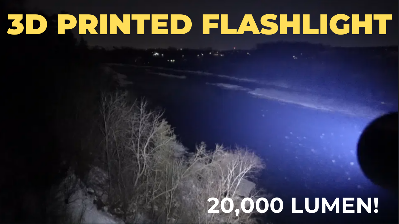 20k Lumen 3d Printed Flashlight
