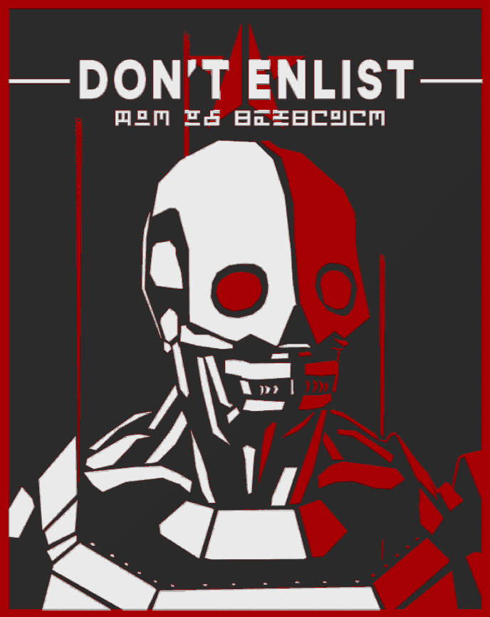 Helldivers 2 ,,Don't Enlist" Automaton Propaganda poster