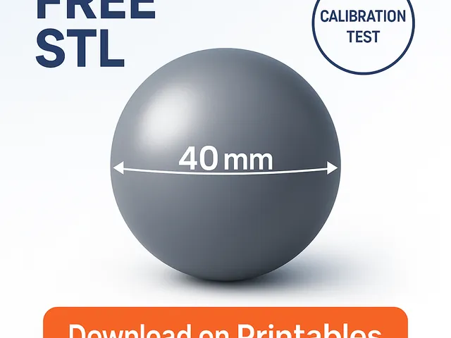 Calibration Ball 40 mm – Test Print
