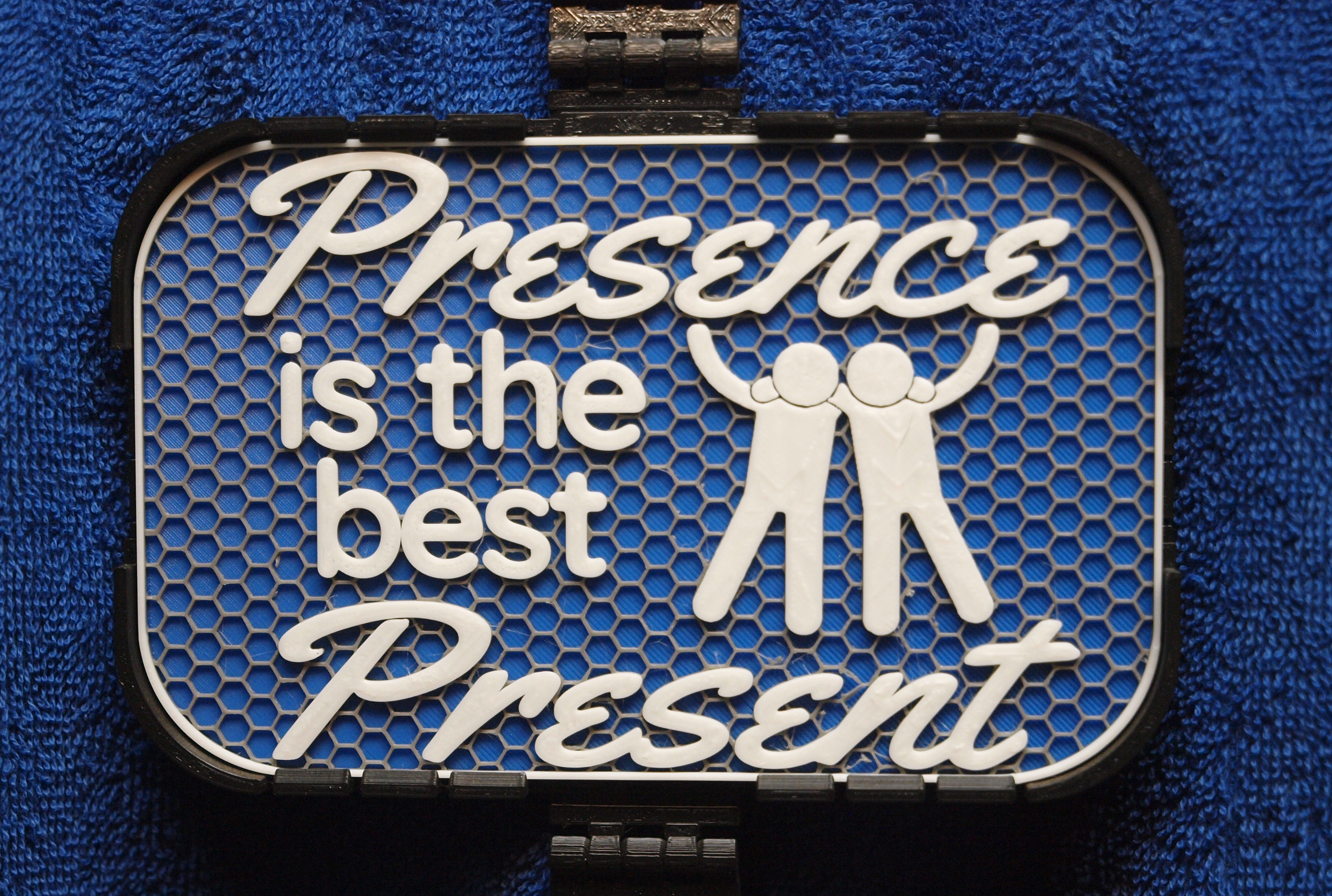 Presence is the best Present sign